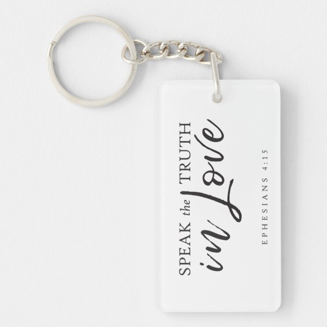 Speak the Truth In Love Ephesians 4:15 Bible Verse Key Ring (Front)