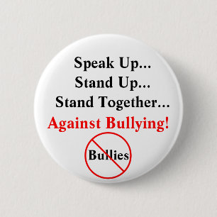 Speak Up Against Bullying Button