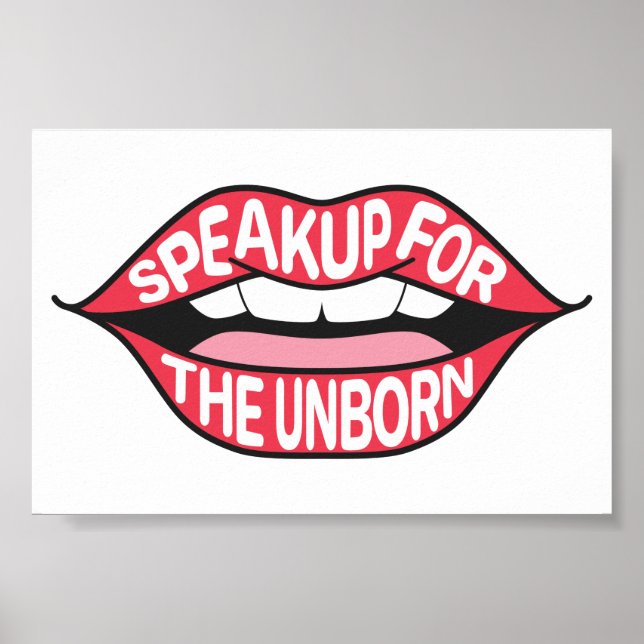 Speak Up For The Unborn Poster (Front)