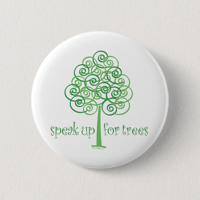 Speak Up for Trees - Tree Hugger 6 Cm Round Badge (Front)