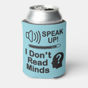 Speak Up – I Don’t Read Minds Funny Communication Can Cooler