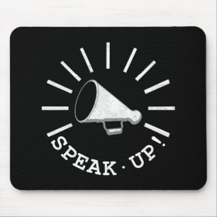 Speak Up Megaphone Mouse Mat