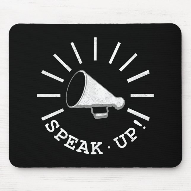 Speak Up Megaphone Mouse Mat (Front)