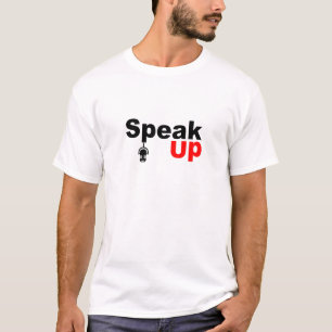 Speak Up - Motivational T-Shirt