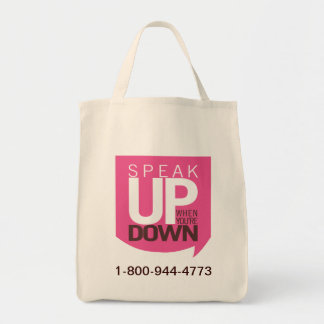 Speak Up When You're Down Tote