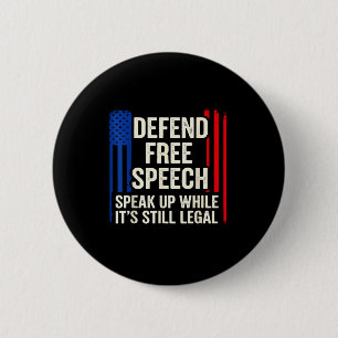 Speak Up While It’s Still Legal Human Dom Rights J 6 Cm Round Badge