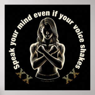 Speak your mind even if your voice shakes! poster