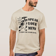 Speak Your Mind T-Shirt