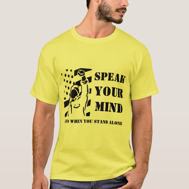 Speak Your Mind T-Shirt (Front)
