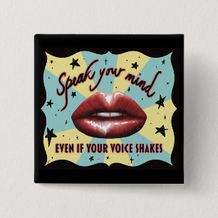 Speak Your Mind, Voting, Activist 15 Cm Square Badge