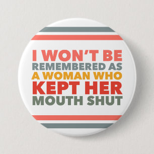 Speak Your Truth Statement  7.5 Cm Round Badge