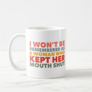 Speak Your Truth Statement  Coffee Mug