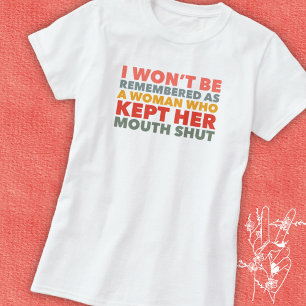 Speak Your Truth Statement T-Shirt