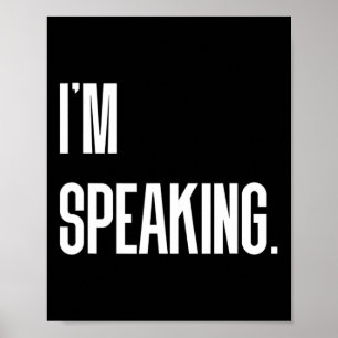 Speaking Kamala Harris Debate Quote  Poster