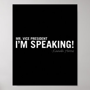 Speaking Kamala Harris Vice President  Poster