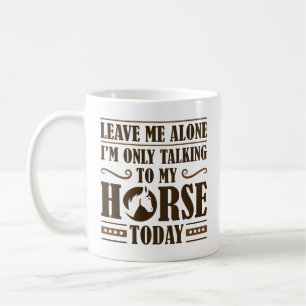Speaking To My Horse Coffee Mug
