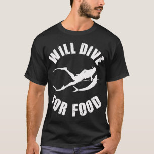 Spearfishing Will Dive For Food T-Shirt