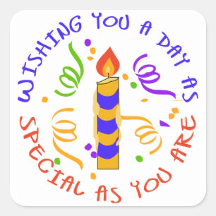 SPECIAL AS YOU ARE SQUARE STICKER