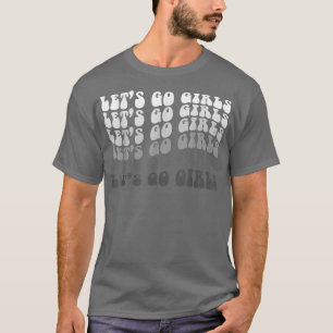 special Bride & Lets Go Girls Bachelorette Party  T-Shirt