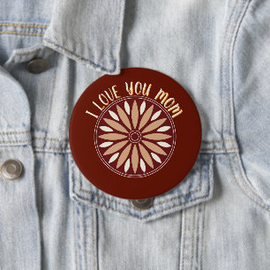 SPECIAL COLOURFULL LOVE GIFT FOR MOM 10 CM ROUND BADGE