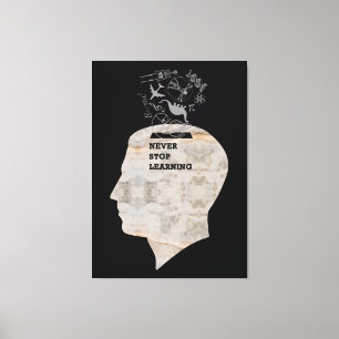 SPECIAL COVER - NEVER STOP LEARNING CANVAS PRINT