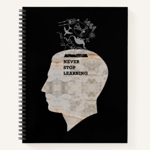 SPECIAL COVER - NEVER STOP LEARNING NOTEBOOK