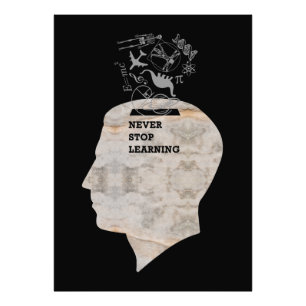SPECIAL COVER - NEVER STOP LEARNING PHOTO PRINT