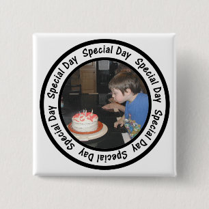 Special Day Frame Circle Add Your Photo 15 Cm Square Badge