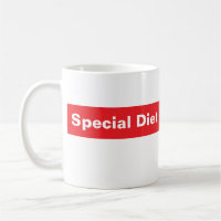 SPECIAL DIET coffee mug, law enforcement humour