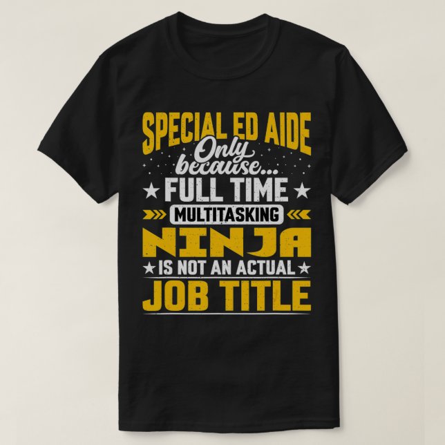 Special ED Aide Job Title  Funny Autism Teacher au T-Shirt (Design Front)
