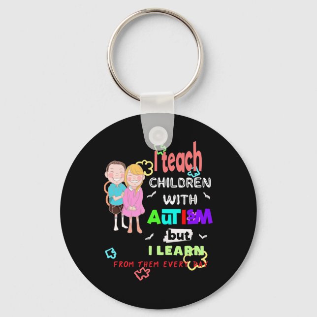 Special Ed SPED Teacher Teach Cool Autism Awarenes Key Ring (Front)