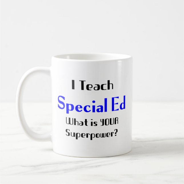 special ed teach coffee mug (Left)