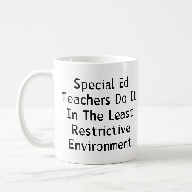Special Ed Teachers Coffee Mug (Left)