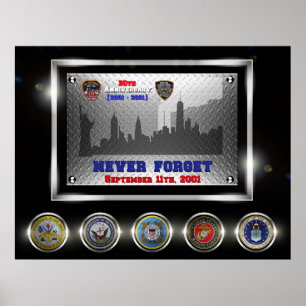 Special Edition 20th Anniversary Never Forget 9-11 Poster