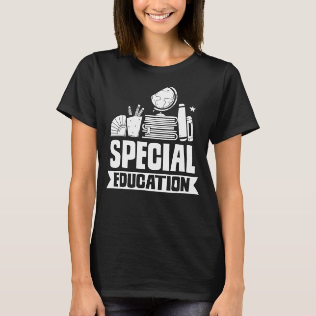 Special Education Awareness Teacher Sped Cute T-Shirt (Front)
