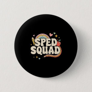 Special Education Dream Squad Team Sped Squad Teac 6 Cm Round Badge