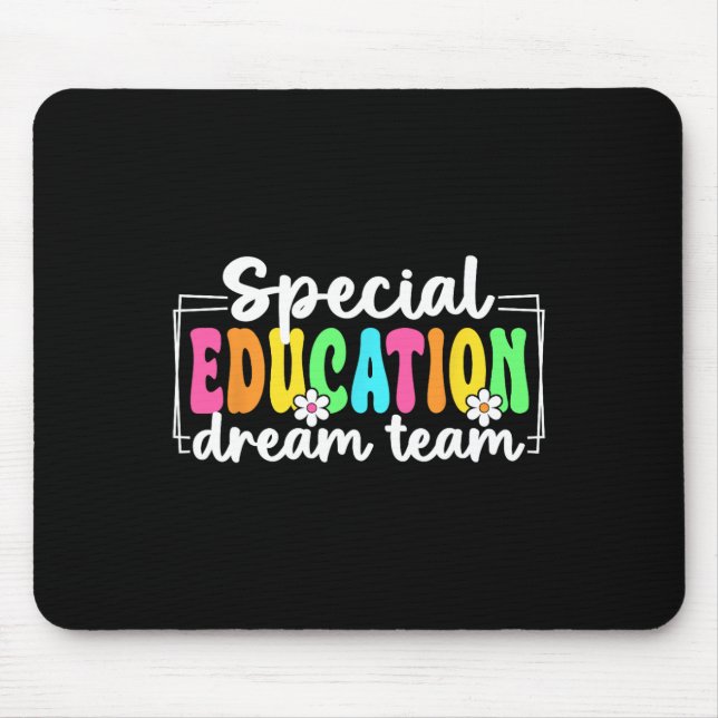 Special Education Dream Team Back To School Sped T Mouse Mat (Front)