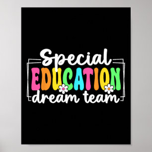 Special Education Dream Team Back To School Sped T Poster