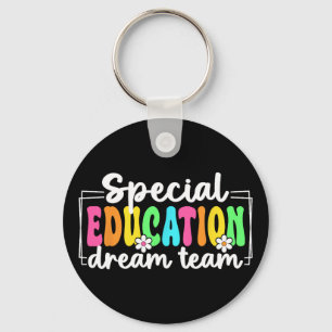 Special Education Dream Team Ck To School Sped Tea Key Ring