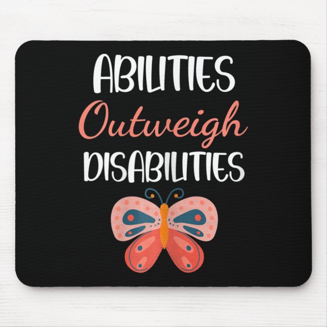 Special Education Gift - Abilities Outweigh Disabi Mouse Mat (Front)
