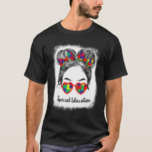 Special Education Life Sped Messy Bun Hair Teacher T-Shirt