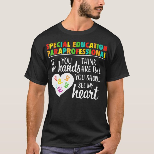 Special Education Paraprofessional Cute Appreciati T-Shirt (Front)