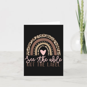 Special Education See The Able Not Label Leopard R Card