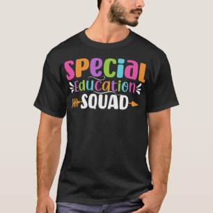 special education Squad sped teacher dental hygien T-Shirt