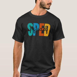 Special Education Squad Teacher Cute Special Ed S T-Shirt