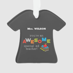 Special Education Teacher Appreciation Day Awesome Ornament