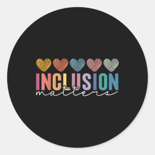 Special Education Teacher Inclusion S Adhd Autism  Classic Round Sticker