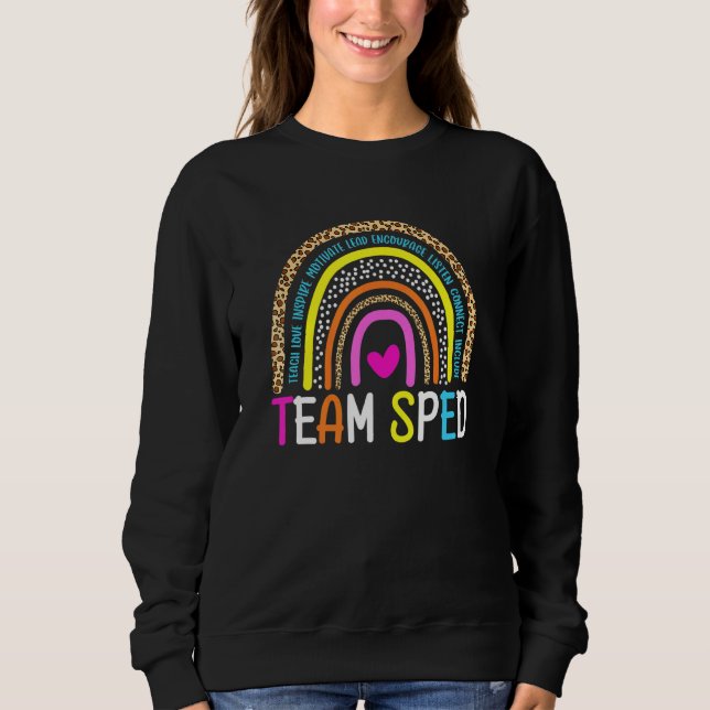 Special Education Teacher Sped Leopard Boho Rainbo Sweatshirt (Front)