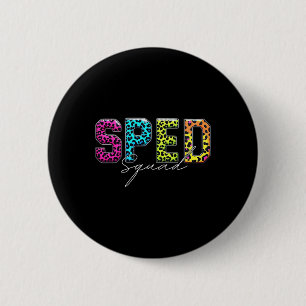 Special Education Teacher Sped Squad School Team L 6 Cm Round Badge