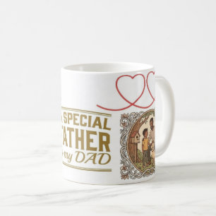 Special Father My Dad Mug
